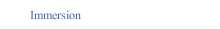 Immersion