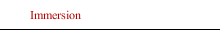 Immersion